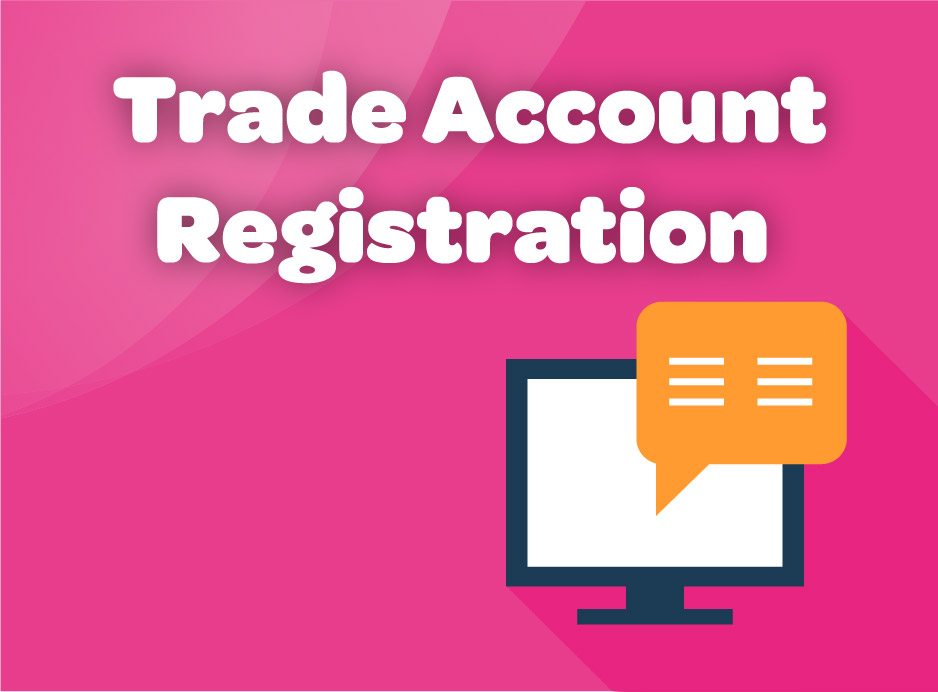 Trade Account Registration